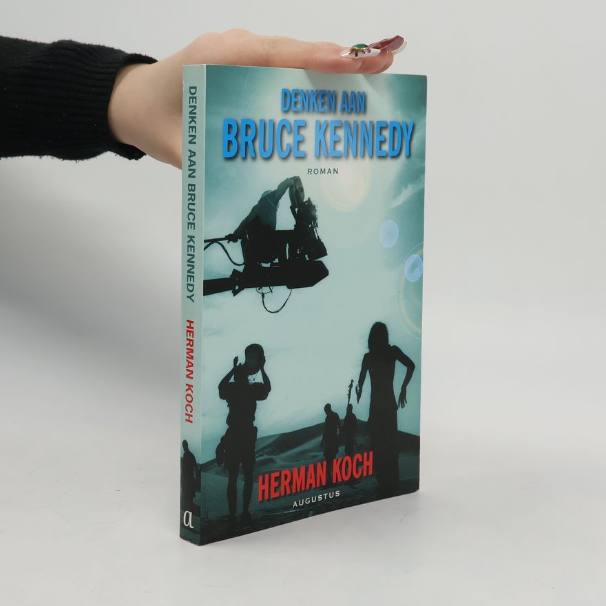 Herman Koch Denken aan Bruce Kennedy