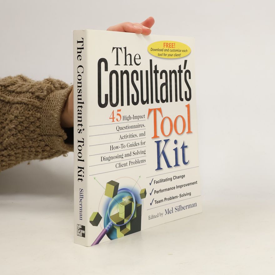 Mel Silberman The Consultant's Toolkit