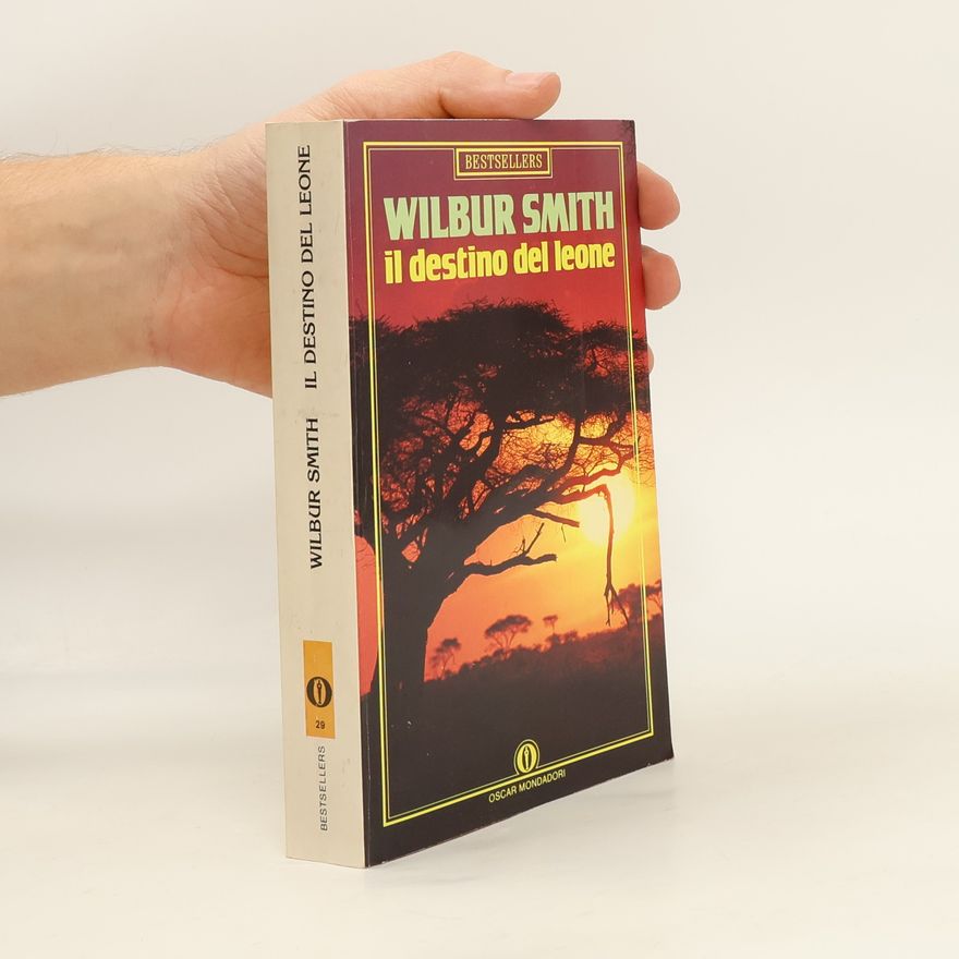Wilbur Smith Il destino del leone