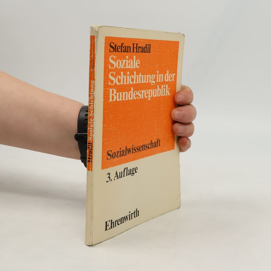 Stefan Hradil Soziale Schichtung in der Bundesrepublik