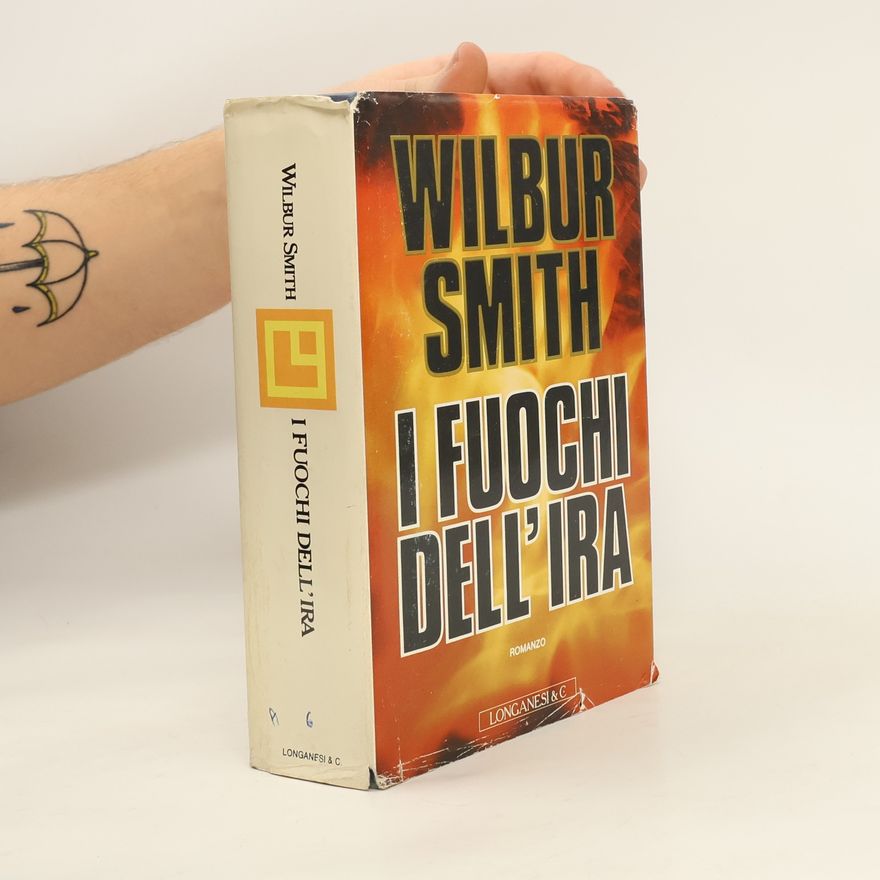 Wilbur Smith La Gaja scienza - 239: I fuochi dell'ira