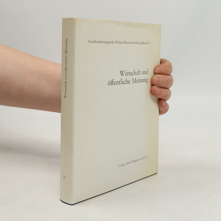 Various authors Wirtschaft und öffentliche Meinung