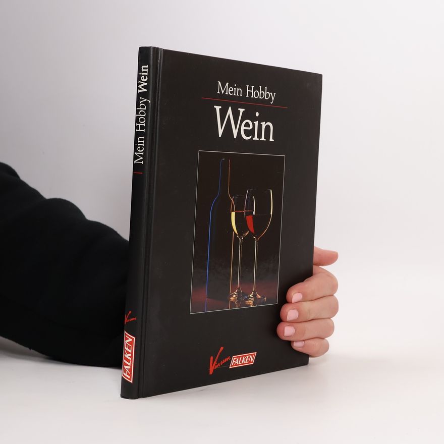 Rolf Kriesi Mein Hobby Wein