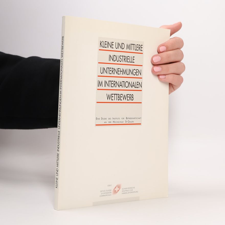 Emil Brauchlin Kleine und mittlere industrielle Unternehmungen im internationalen Wettbewerb