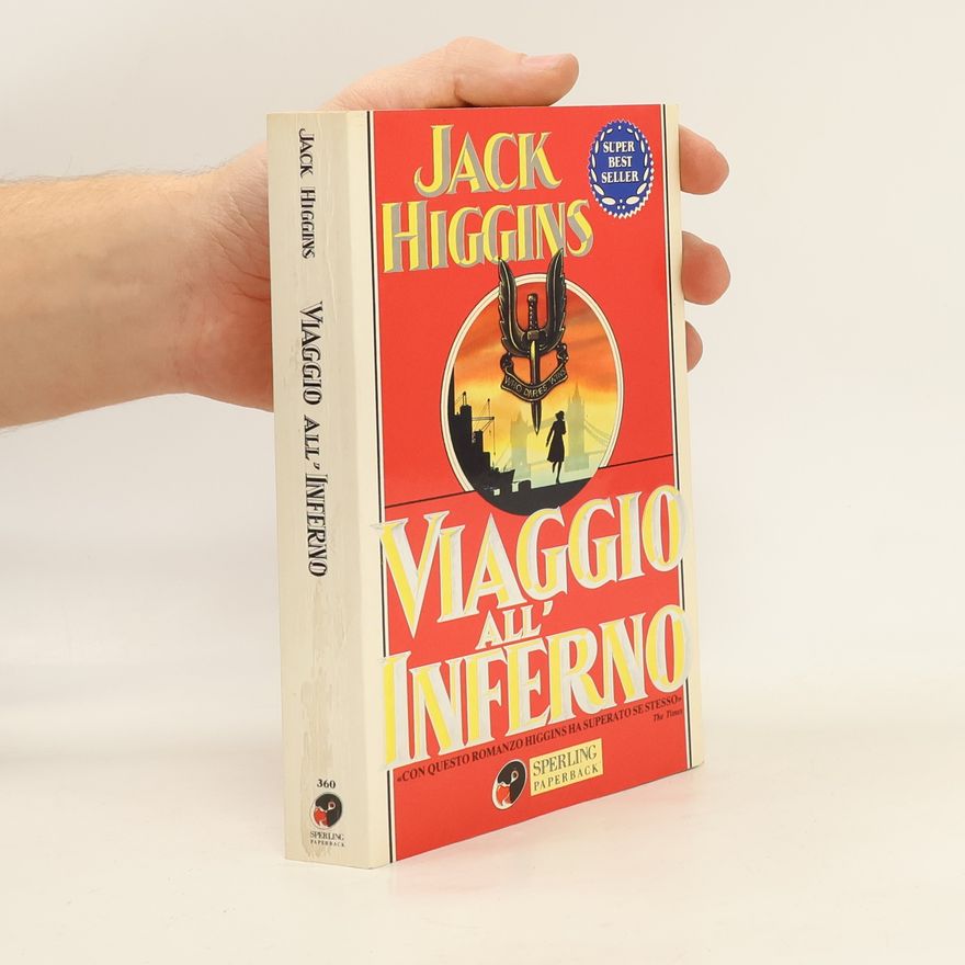 Jack Higgins Viaggio all'inferno