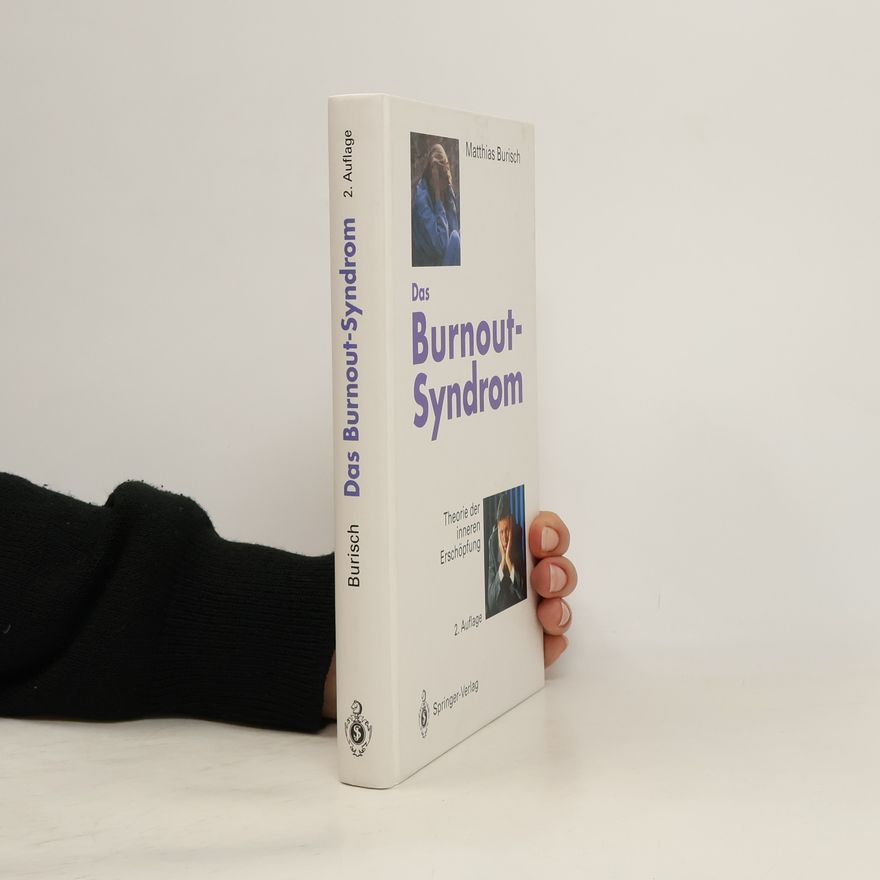Matthias Burisch Das Burnout-Syndrom