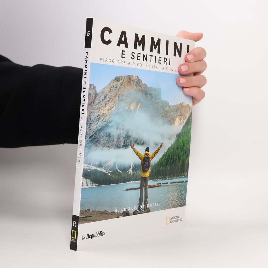 Collectif d'auteurs Cammini e sentieri Viaggiare a piedi in Italia e in Europa 5