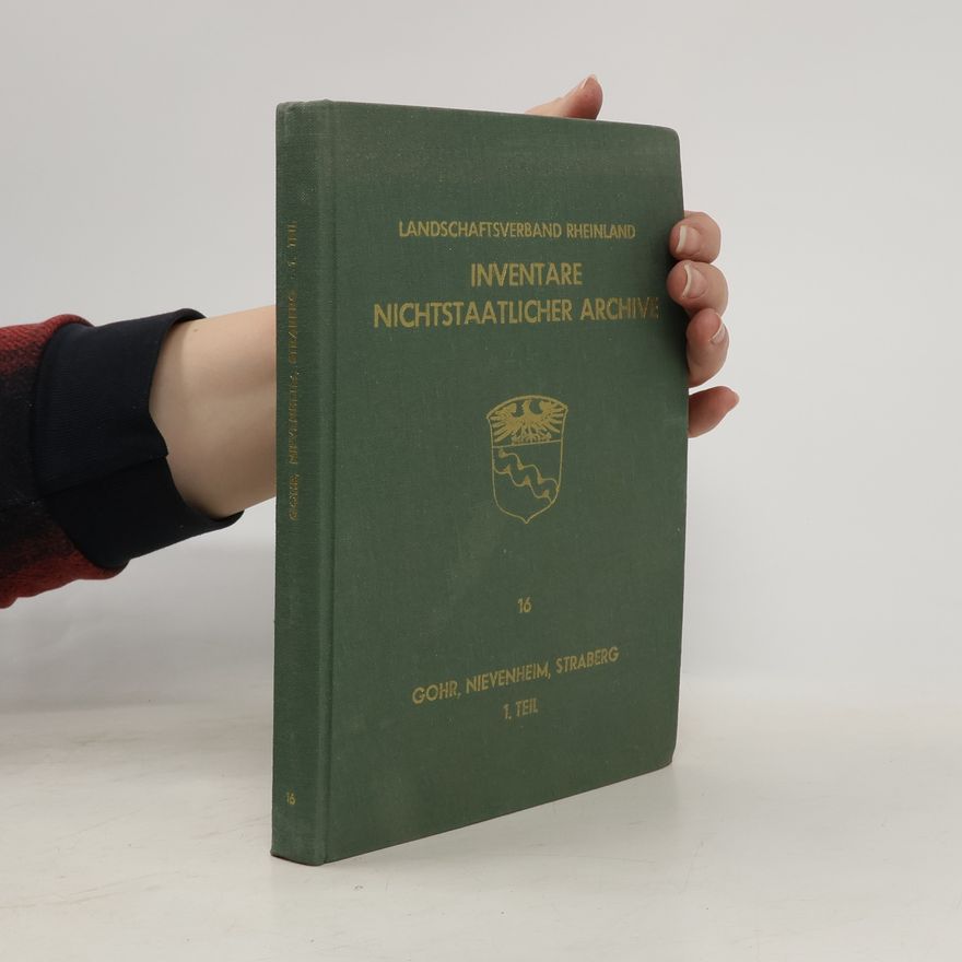 Various authors Inventare nichtstaatlicher Archive 16