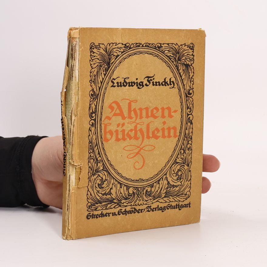 Ludwig Finckh Ahnenbüchlein
