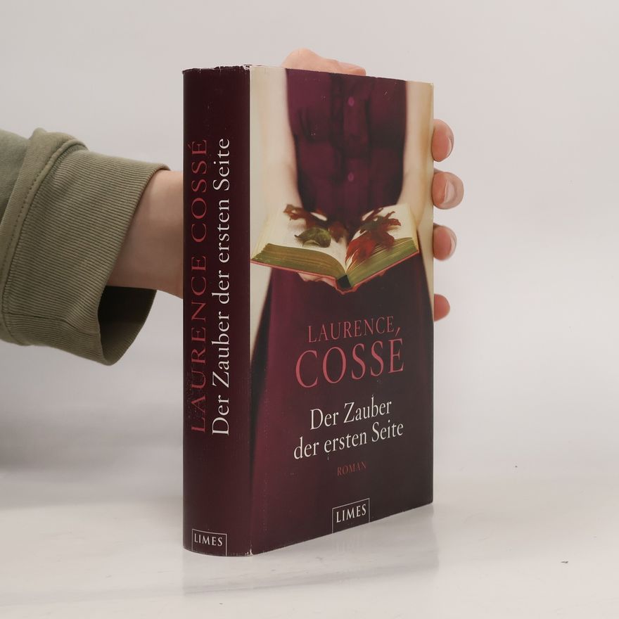 Laurence Cossé Der Zauber der ersten Seite