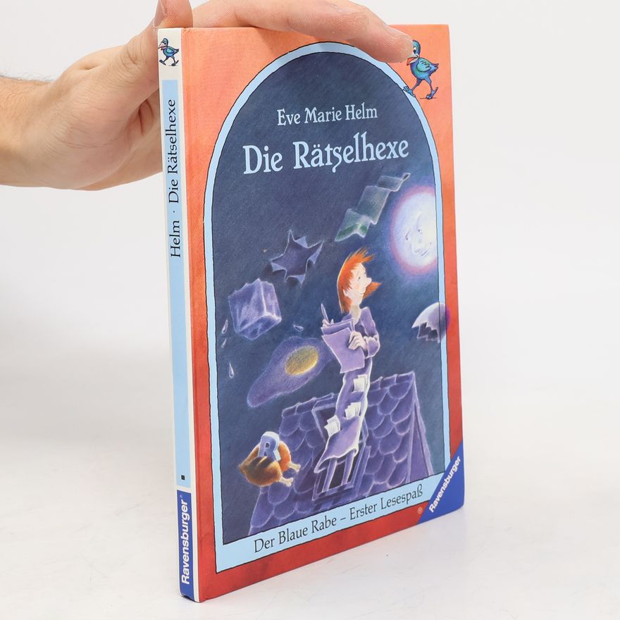 Eve Marie Helm Die Rätselhexe