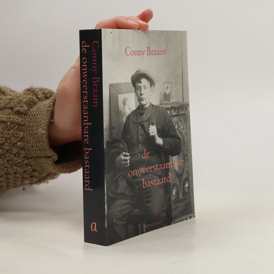Conny Braam De onweerstaanbare bastaard