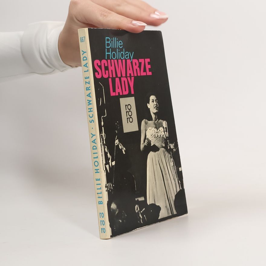 Kolektiv autorů Billie Holiday. Schwarze Lady