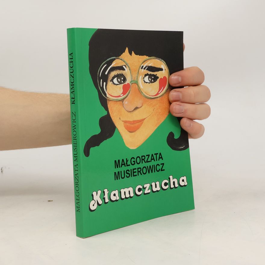 Małgorzata Musierowicz Kłamczucha