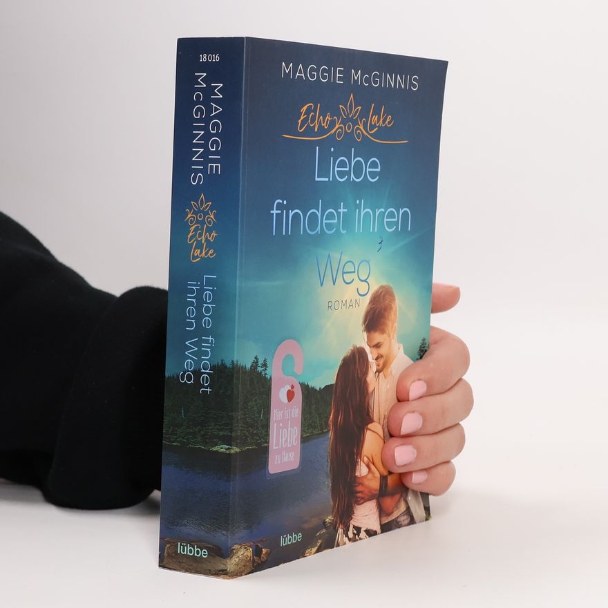 Maggie McGinnis Echo Lake - Liebe findet ihren Weg