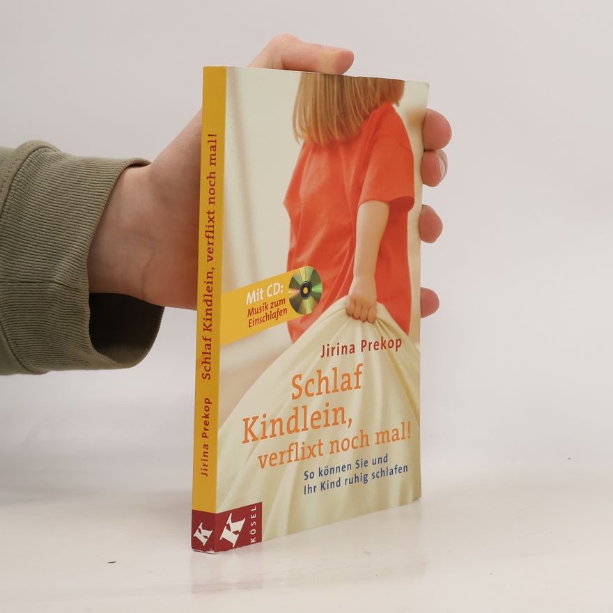 Autorenkollektiv Schlaf, Kindlein - verflixt noch mal!