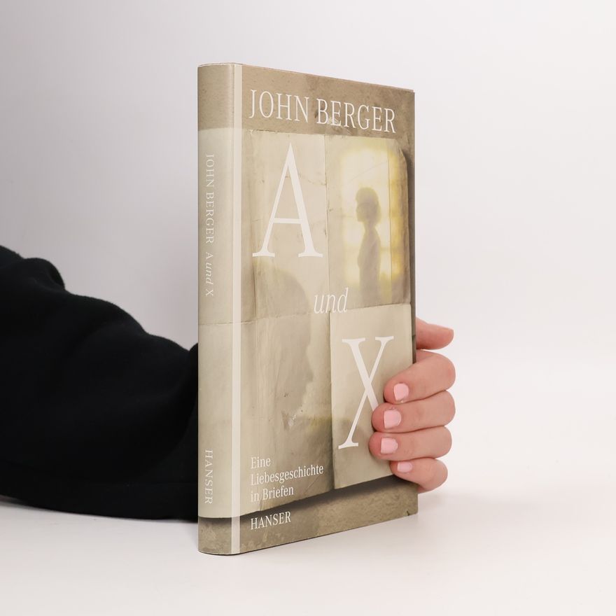John Berger A und X