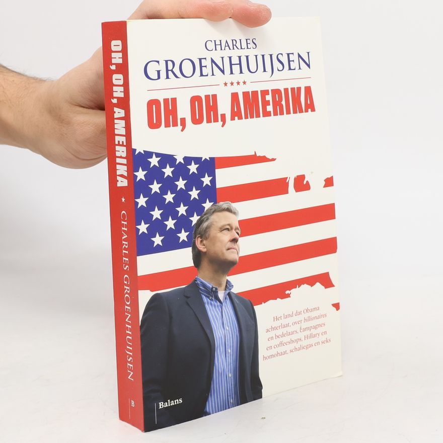 Charles Groenhuijsen Oh, oh, Amerika