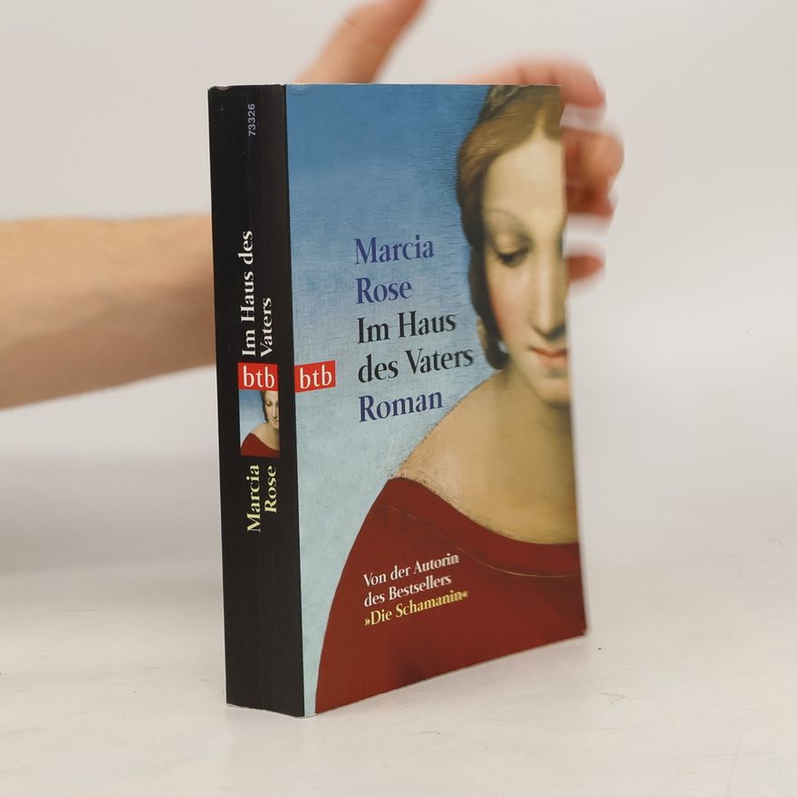 Marcia Rose Im Haus des Vaters
