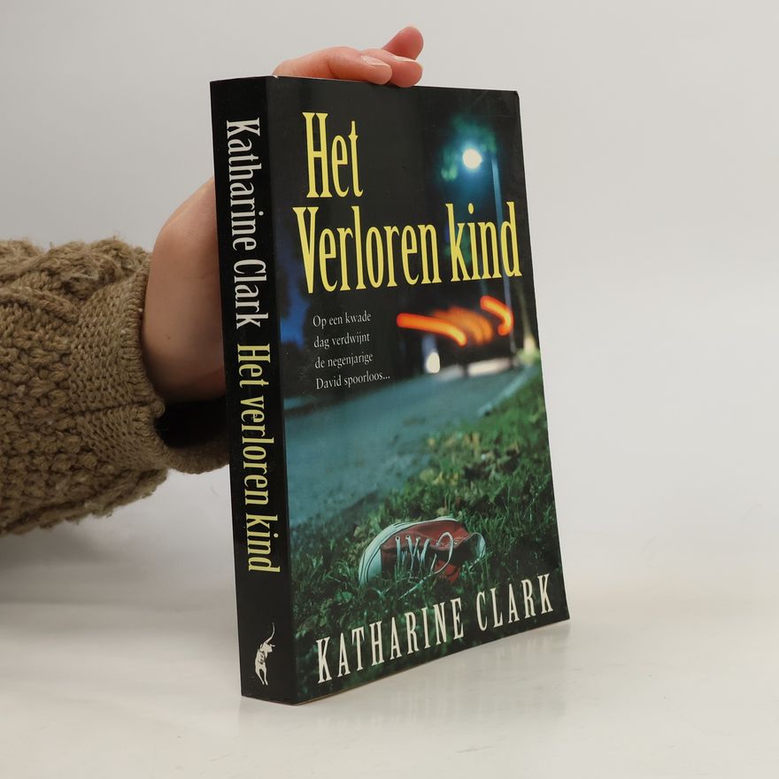 Katharine Clark Het Verloren Kind