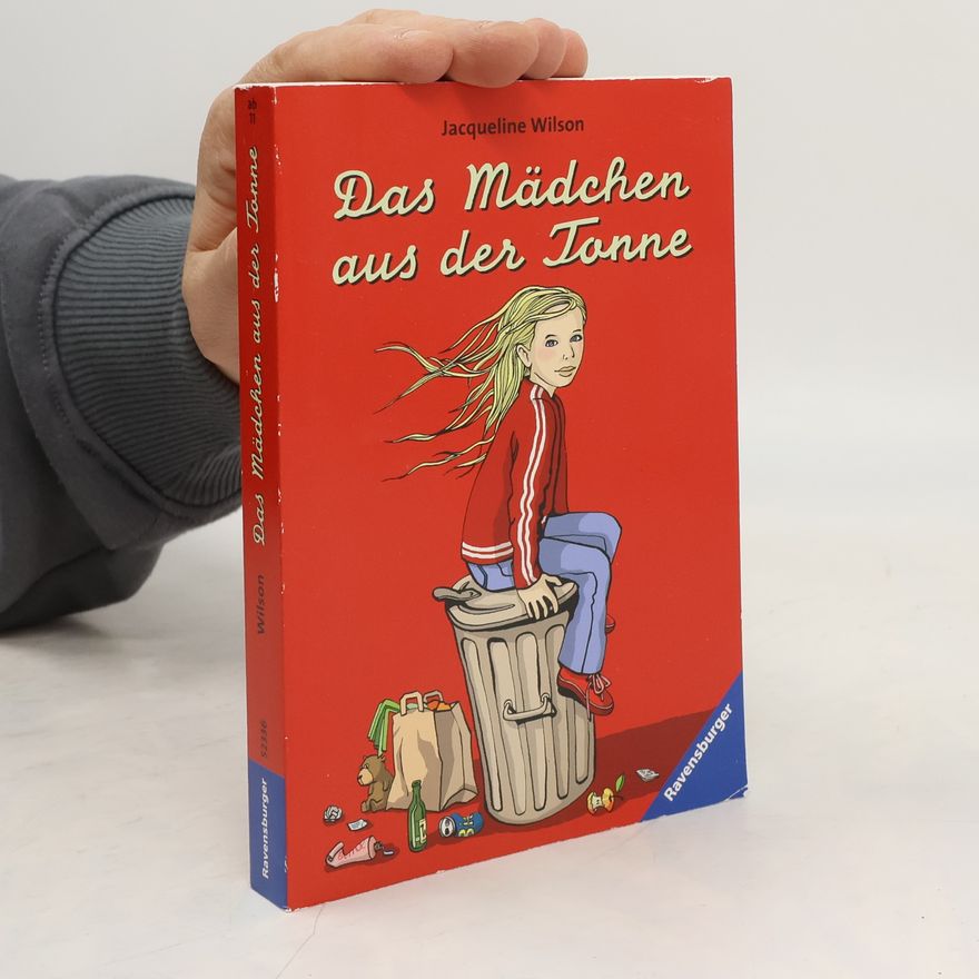 Jacqueline Wilson Das Mädchen aus der Tonne