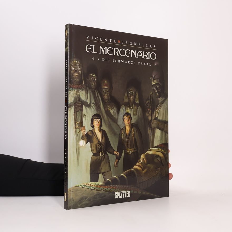 Vicente Segrelles El Mercenario - 6: El Mercenario