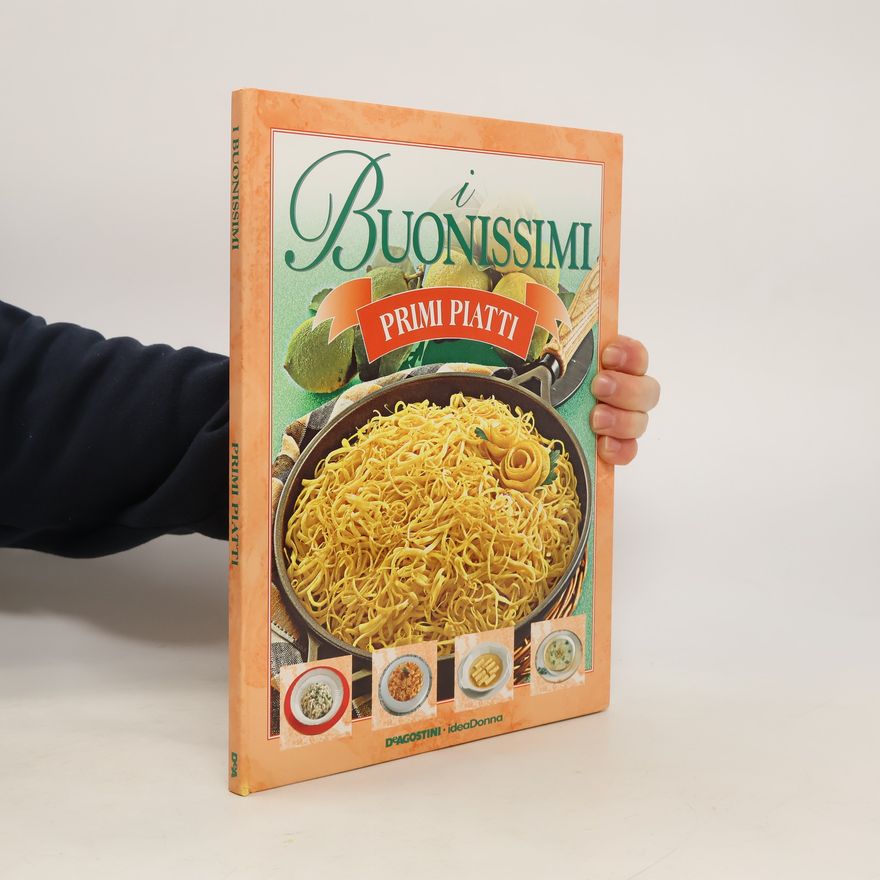 Kolektiv autorů I Buonissimi. Primi piatti 6