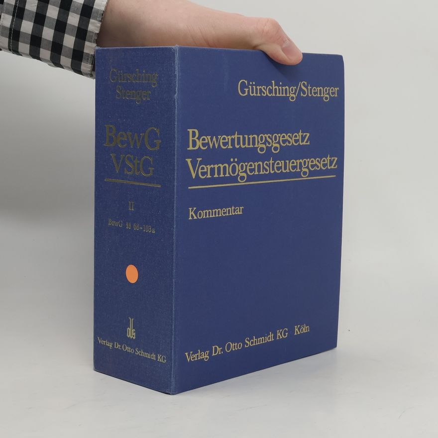 Alfons Stenger Kommentar zum Bewertungsgesetz und Vermögensteuergesetz II