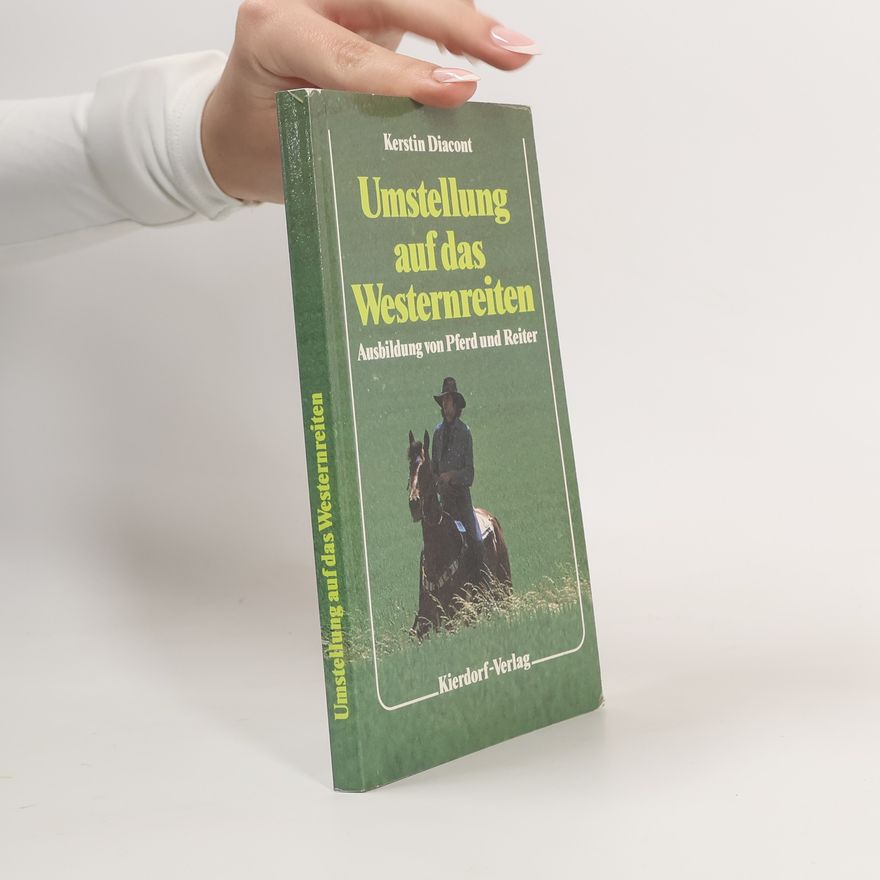 Kerstin Diacont Umstellung auf das Westernreiten
