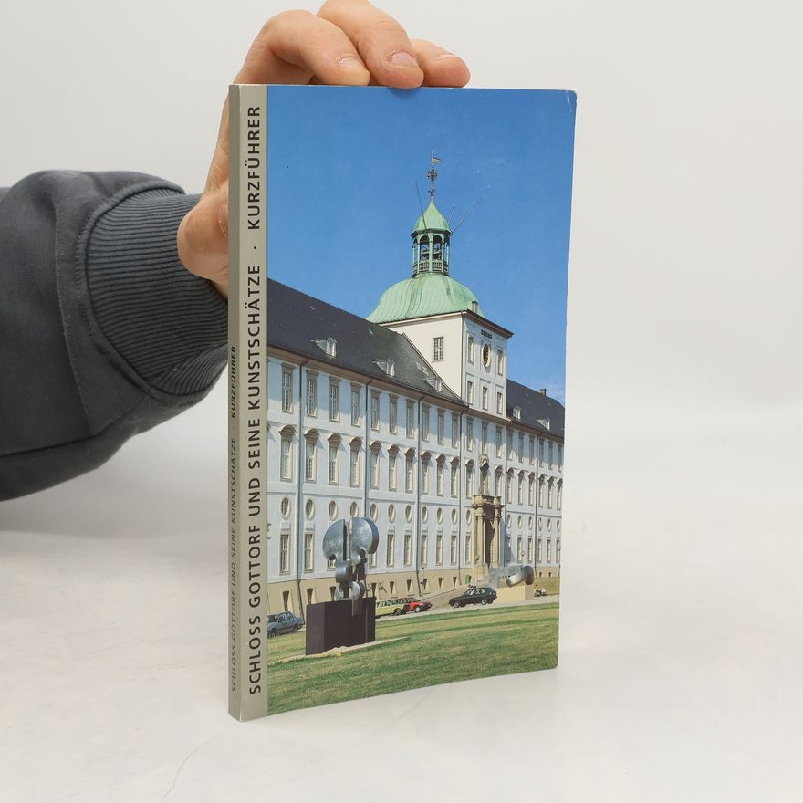 Autorenkollektiv Schloss Gottorf und seine Kunstschätze