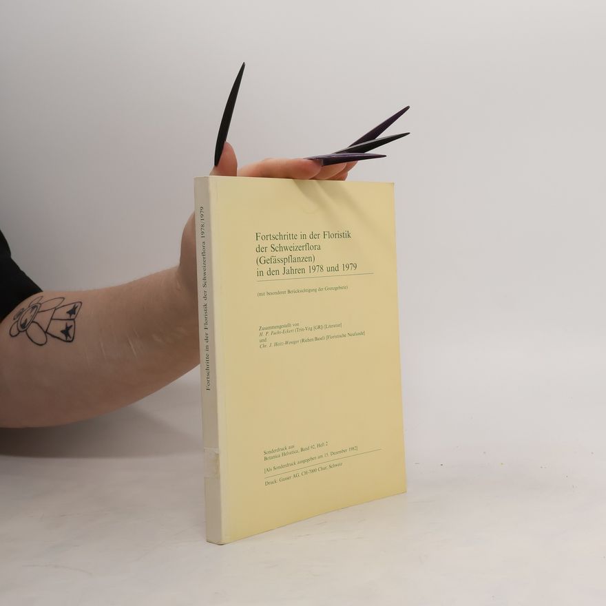 Autorenkollektiv Fortschritte in der "Systematik und floristik der Schweizerflora (Gefässpflanzen) in den Jahren 1978 und 1979