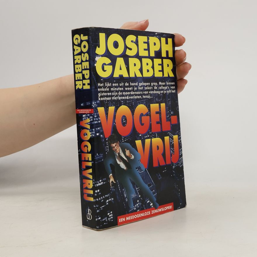 Joseph R. Garber Vogelvrij