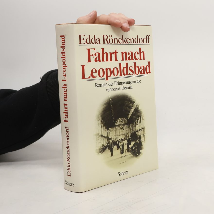 Edda Rönckendorff Fahrt nach Leopoldsbad