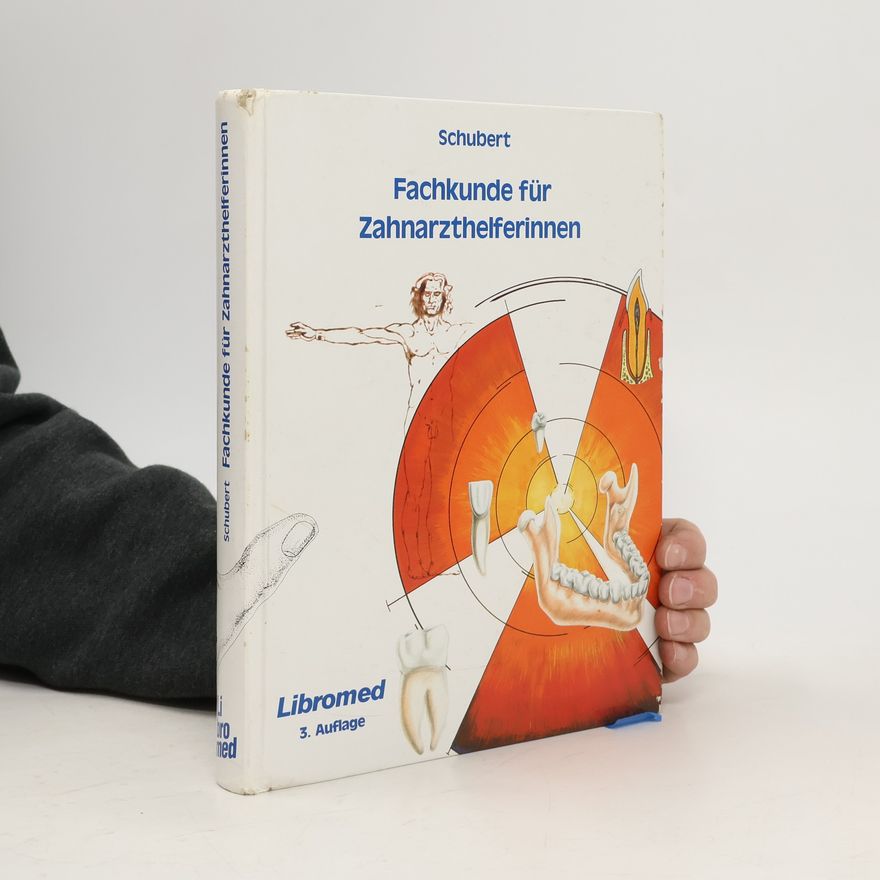 Fred Schubert Fachkunde für Zahnarzthelferinnen - 3. Auflage