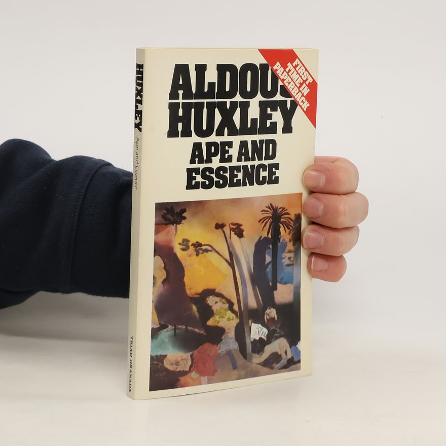 Aldous Huxley Ape and Essence
