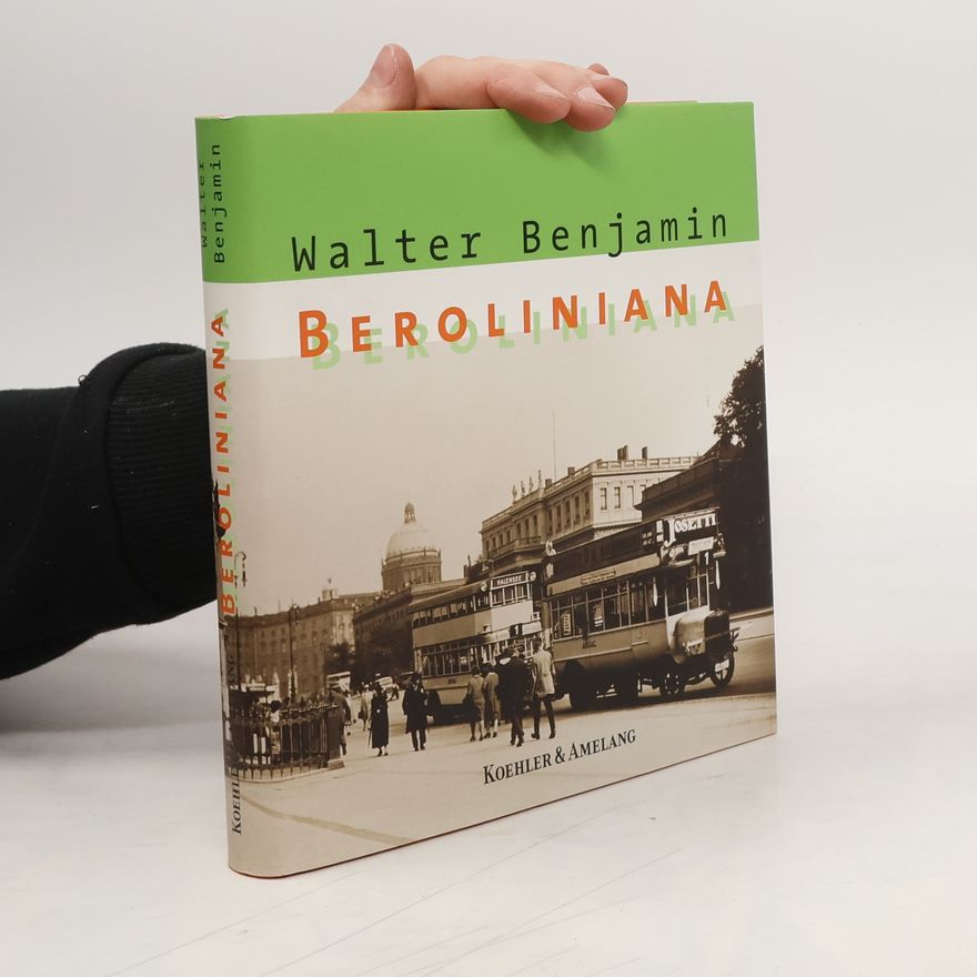 Walter Benjamin Beroliniana