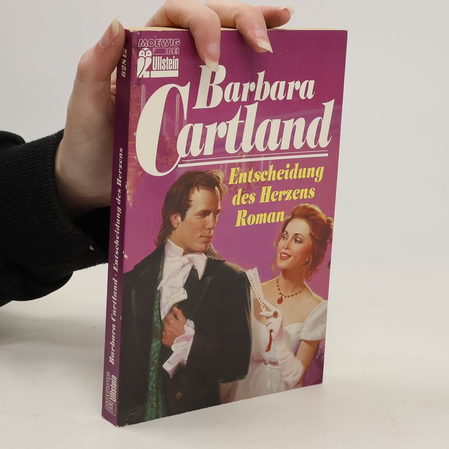 Barbara Cartland Entscheidung des Herzens