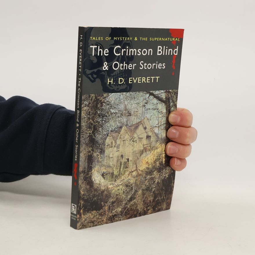 Henrietta Dorothy Everett The Crimson Blind And Other Stories