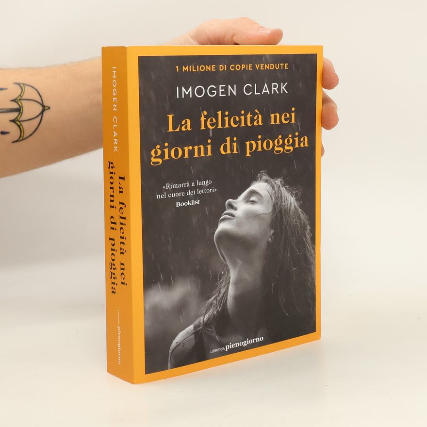 Imogen Clark La felicità nei giorni di pioggia