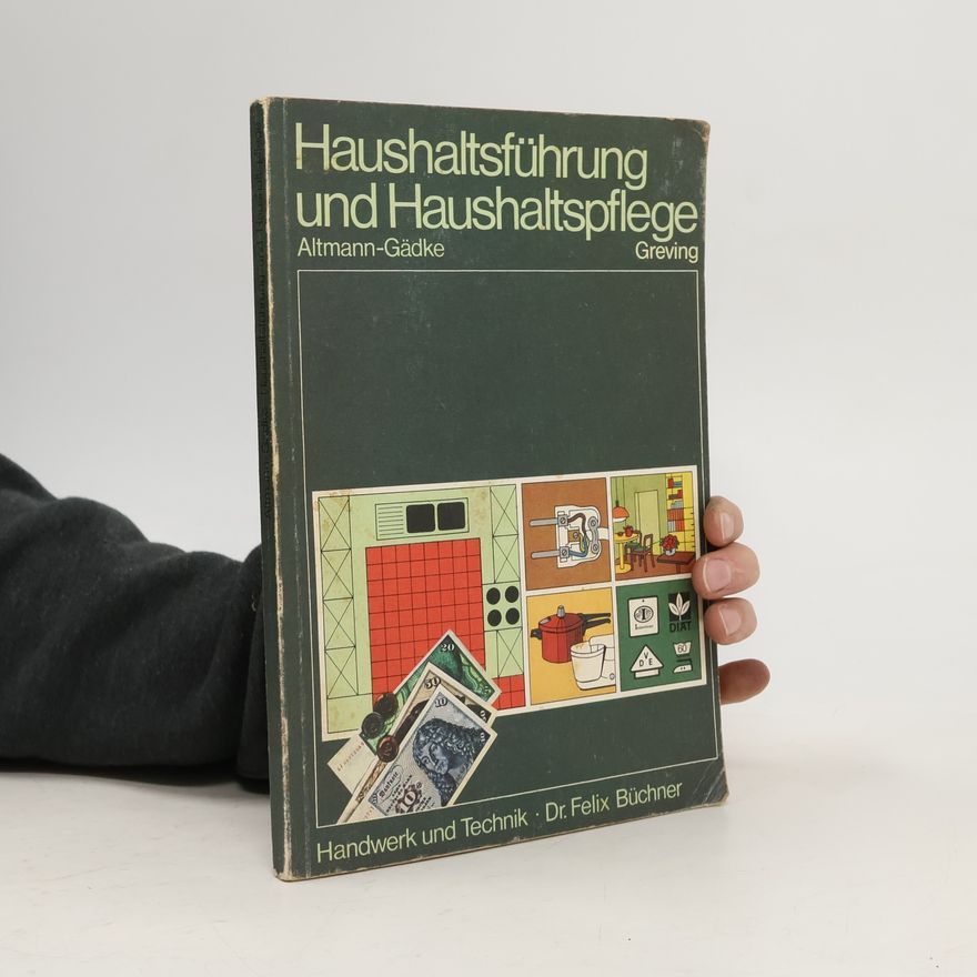 Gertrud Altmann-Gädke Haushaltsführung und Haushaltspflege