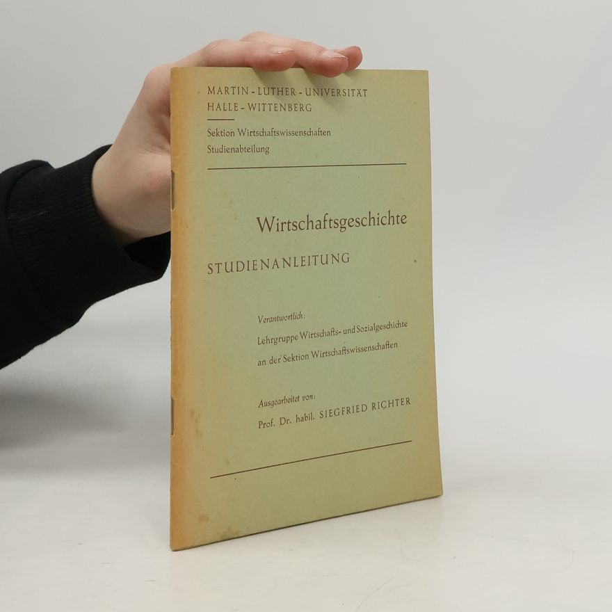 Siegfried Richter Wirtschaftsgeschichte Studienanleitung