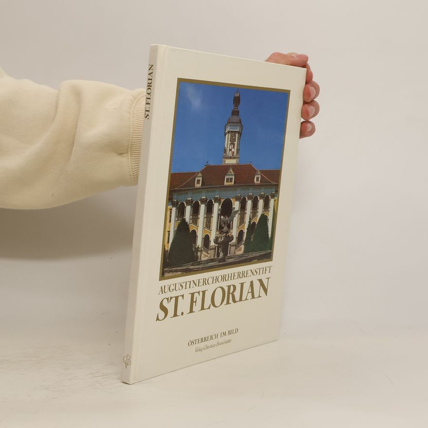 Autorenkollektiv Augustinerchorherrenstift St. Florian