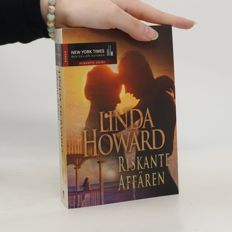 Linda Howard Riskante Affären