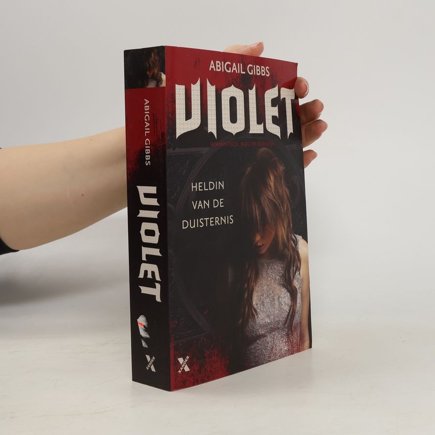 Abigail Gibbs Heldin van de duisternis - 1: Violet