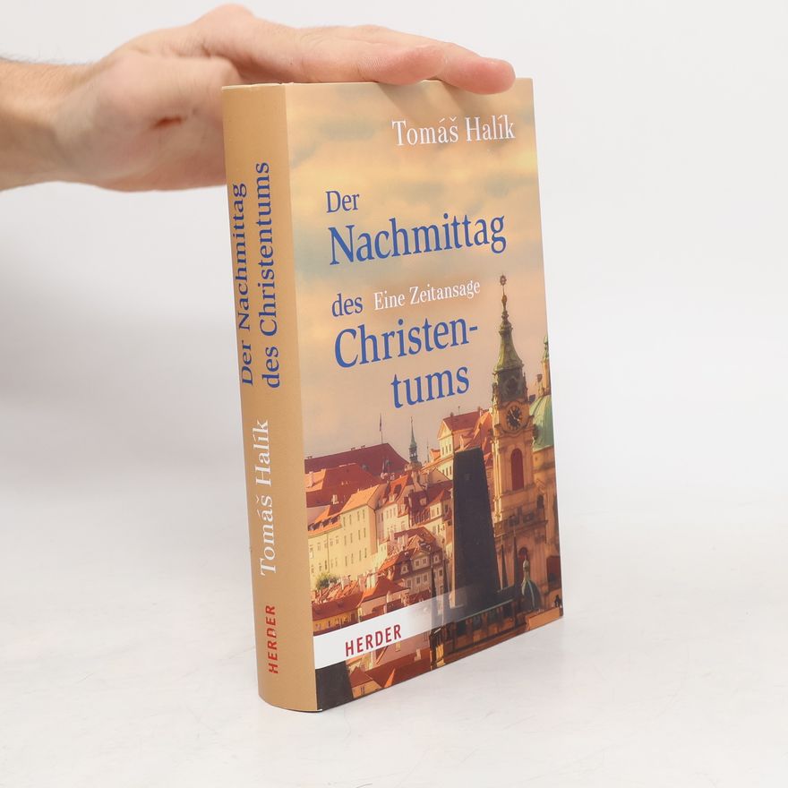 Tomáš Halík Der Nachmittag des Christentums