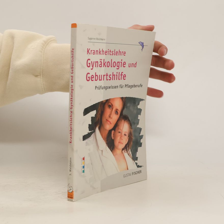 Susanne Waldmann Krankheitslehre Gynäkologie und Geburtshilfe