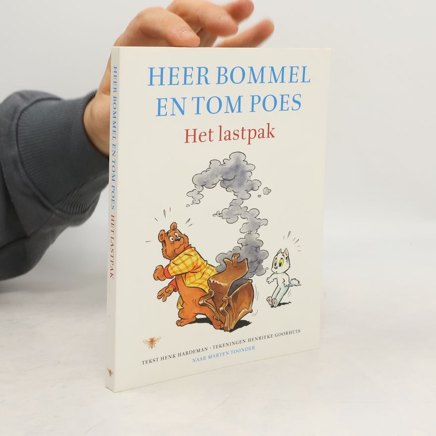 Henrieke Goorhuis Heer Bommel en Tom Poes: Het lastpak