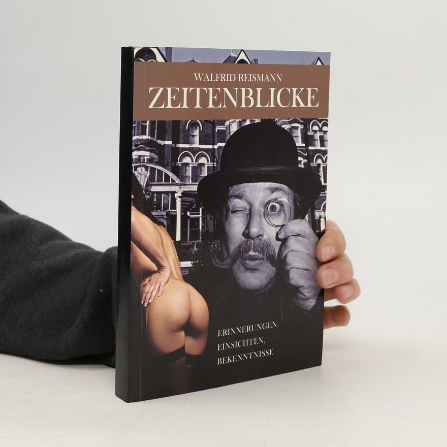 Walfrid Reismann Zeitenblicke