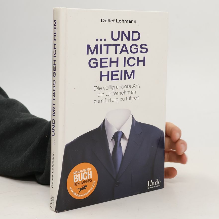 Detlef Lohmann ... und mittags geh ich heim