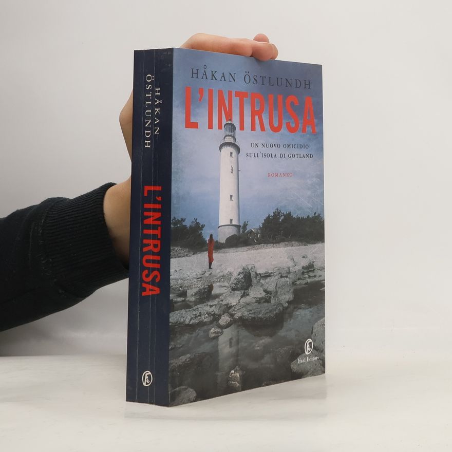 Håkan Östlundh L'intrusa